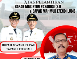 KADIS PMD TAPANULI TENGAH ZULKIFLI SIMATUPANG, S.H., UCAPKAN SELAMAT ATAS PELANTIKAN BUPATI DAN WAKIL BUPATI TAPANULI TENGAH