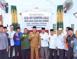 Wakil Bupati Tapanuli Tengah Hadiri Kick Off Kampung Zakat Desa Jago-jago