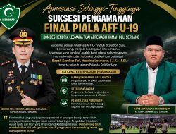 Suksesi Pengamanan Final Piala AFF U-19, Kombes Hendria Lesmana Tuai Apresiasi HIMMAH Deli Serdang