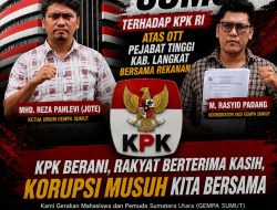 GEMPA Sumut Apresiasi Gerak Cepat KPK RI Terkait Dugaan OTT Pejabat Tinggi Kabupaten Langkat dan Rekanan